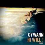 CYWANN - HI WILL !