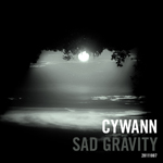 CYWANN - SAD GRAVITY