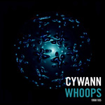 CYWANN - WHOOPS